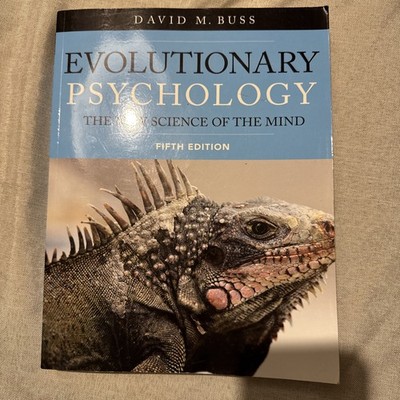 Evolutionary Psychology (5th Edition) David M. Buss. Very good condition!