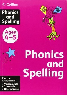 Collins Phonics and Spelling: Ages 4-5 (Collins Practice)