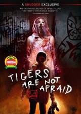 Tigers Are Not Afraid (DVD) Paola Lara Juan Ramón López Ianis Guerrero