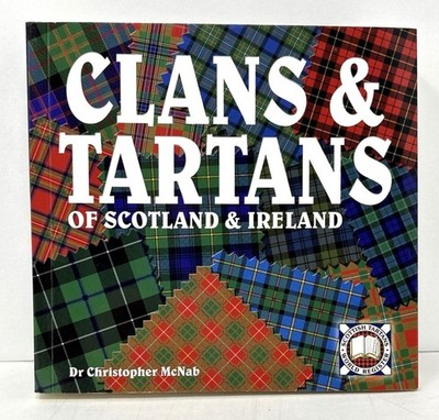 CLANS & TARTANS of SCOTLAND & IRELAND by McNab 2010 Color Illustrations PBK