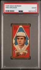 1911 T205 GOLD BORDER TRIS SPEAKER PSA 2 AUTHENTOC