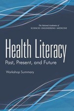 Health Literacy: Past, Present, and Future: W...