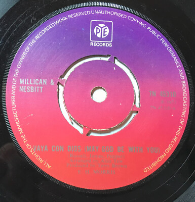 MILLICAN & NESBITT - Vaya Con Dios .. 1973 Uk Pye 45rpm single