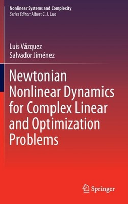 Vzquez - Newtonian Nonlinear Dynamics for Complex Linear and Optimiza - X555z