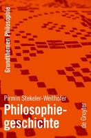 Philosophiegeschichte Pirmin Stekeler-Weithofer