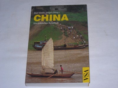 Grobe-Hagel, Karl:China : Ein politisches Reisebuch