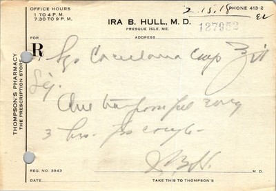 1918 Dr Ira B Hull Prescription Script - Presque Isle Maine Pharmacy
