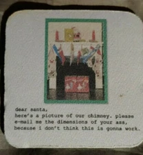 Mik Wright dear santa,  here's a picture of our chimney.  please e-mail me the 