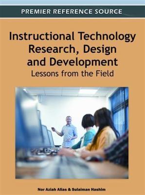 Instructional Technology Research, Design and Development : Lessons from the...