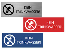 Schild KEIN TRINKWASSER wetterfest UV-beständig selbstklebend Bohrungen