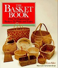The Basket Book : Over 30 Magnificent Baskets to Make and Enjoy L