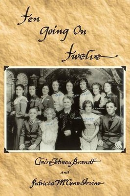 Ten Going on Twelve by Patricia McCune Irvine (English) Paperback Book