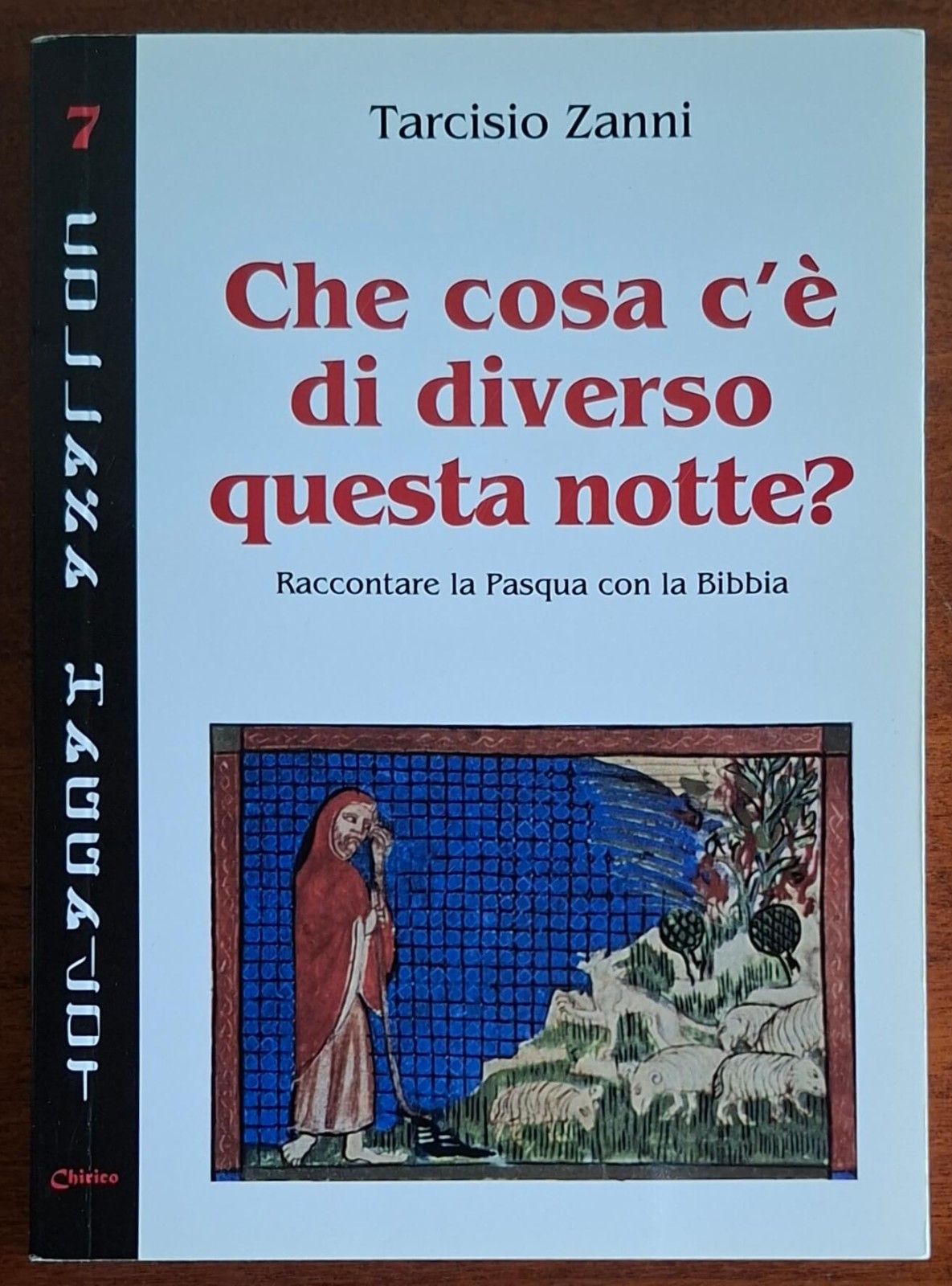 Che cosa c'è di diverso questa notte? Raccontare la Pasqua con la Bibbia