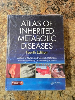 Atlas of Inherited Metabolic Diseases by Georg F. Hoffmann and William L. Nyhan