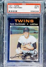 1971 Topps Baseball #724 Tom Tischinski Minnesota Twins PSA 7 NM Trading Card