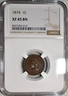 NGC XF-45 BN 1874 Indian Head Cent, Sharp, Chocolate-Brown specimen.