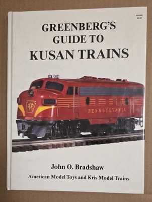 Greenberg's Guide To Kusan Trains By John Bradshaw 1987 Hardcover