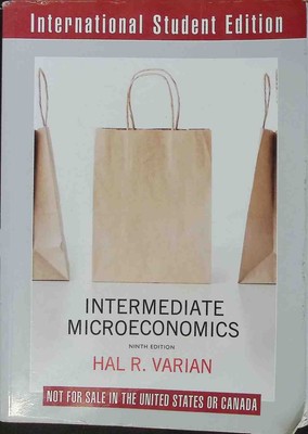 Intermediate Microeconomics: A Modern Approach Varian, Hal R.:
