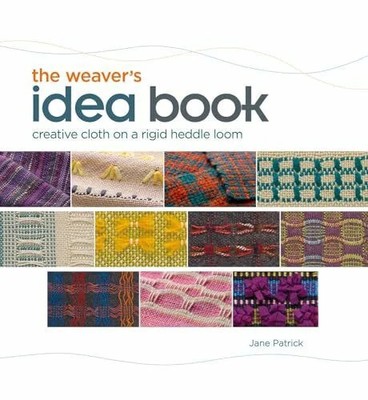 The Weaver's Idea Book: Creative Cloth on a Rigid Heddle Loom Buch Interweave