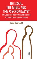The Soul, The Mind, And The Psychoanalyst | David Rosenfeld | Buch | Englisch