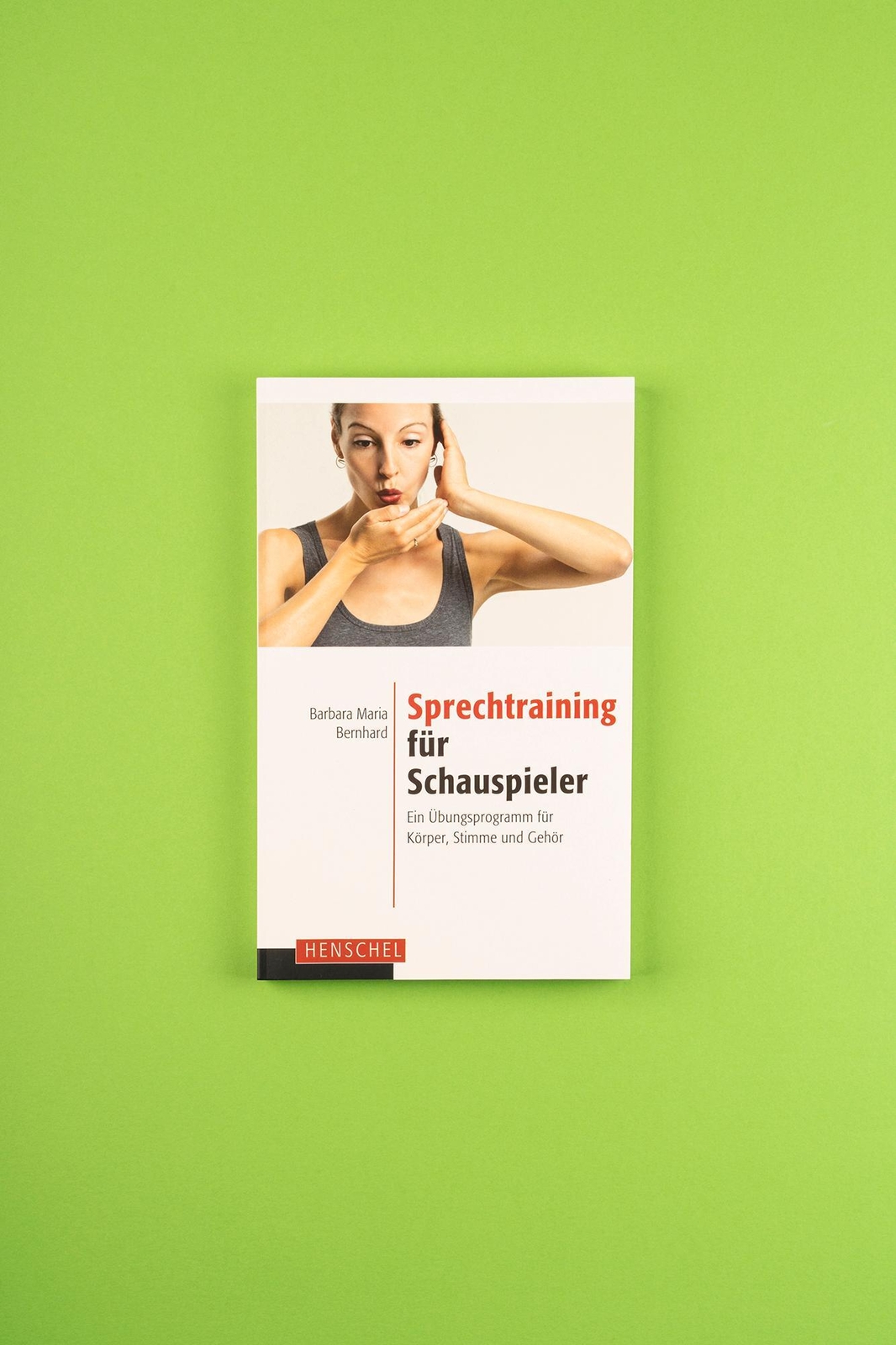 Thumbnail - Barbara Maria Bernhard | Sprechtraining Für Schauspieler | Taschenbuch