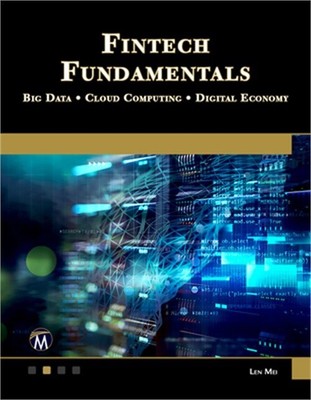 Fintech Fundamentals: Big Data / Cloud Computing / Digital Economy (Paperback or