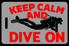 Personalized Lo-Viz Gray Keep Calm and Dive On Red Luggage/Gear Bag Tag