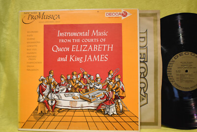 Instrumental Music From The Courts Of Queen Elizabeth King James Pro Musica LP