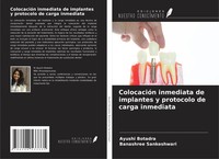 Ayushi Botadra (U. A.) | ColocacióN Inmediata De Implantes Y Protocolo De...