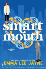 Smart Mouth by Smartypants Romance (English) Paperback Book