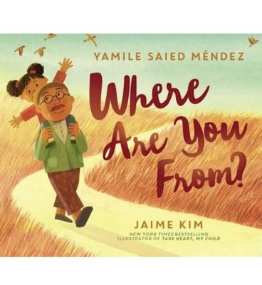 Where Are You From?; Méndez, Yamile Saied
