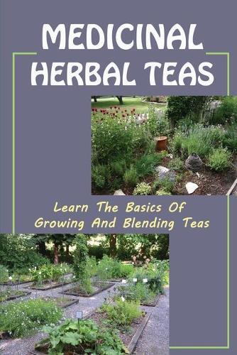 Demarcus Tollison Medicinal Herbal Teas (Paperback)