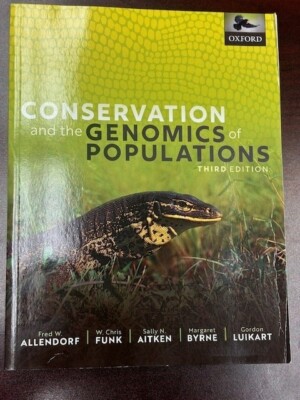 Conservation and the Genomics of Populations, 3rd Edition, Allendorf et al.