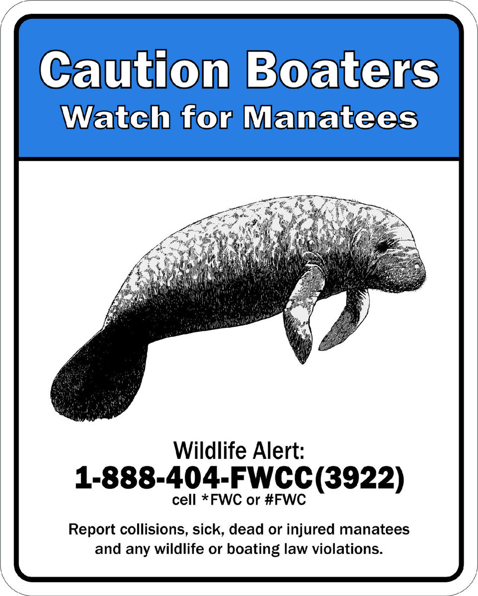 Caution Boaters Watch for Manatee Sign 30x24