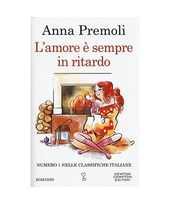 L'amore è sempre in ritardo, Anna Premoli