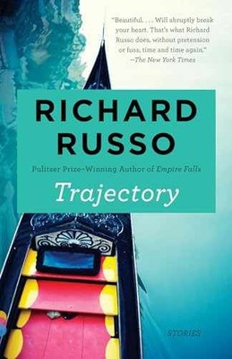 Trajectory: Stories (Vintage - Paperback, by Russo Richard - Acceptable n