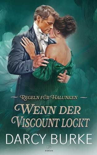 Darcy Burke Wenn der Viscount lockt (Tascabile) Regeln Für Halunken