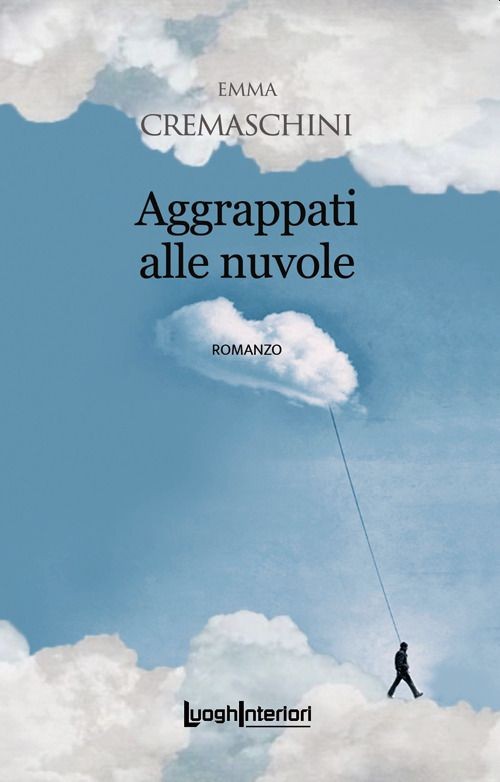 Libri Cremaschini Emma - Aggrappati Alle Nuvole - Immagine 2