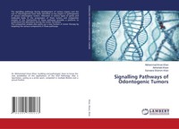 Signalling Pathways Of Odontogenic Tumors Mohammad Imran Khan