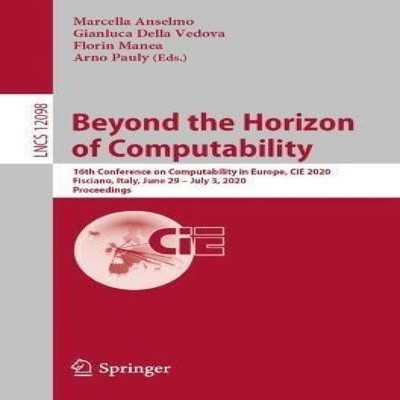 Beyond the Horizon of Computability 16th Conference on Computabil
