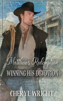 Matthew's Redemption | Cheryl Wright | Taschenbuch | Winning His Devotion | 2024