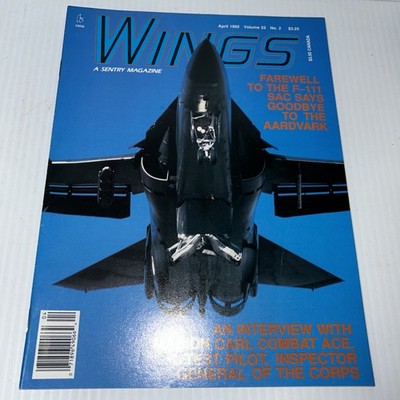 WINGS Magazine April 1992 F-111 Aardvark Farewell Aviation Jet