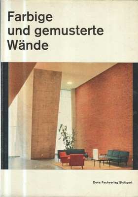 Farbige und gemusterte Wände. Apel, Karl: