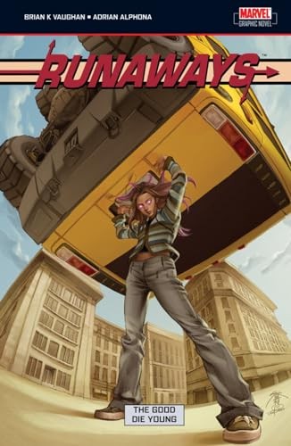 RUNAWAYS VOLUME 3: The Good Die Young - Image 3