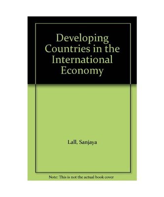 Developing Countries in the International Economy, Sanjaya Lall
