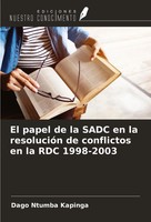 Dago Ntumba Kapinga | El Papel De La Sadc En La ResolucióN De Conflictos En...