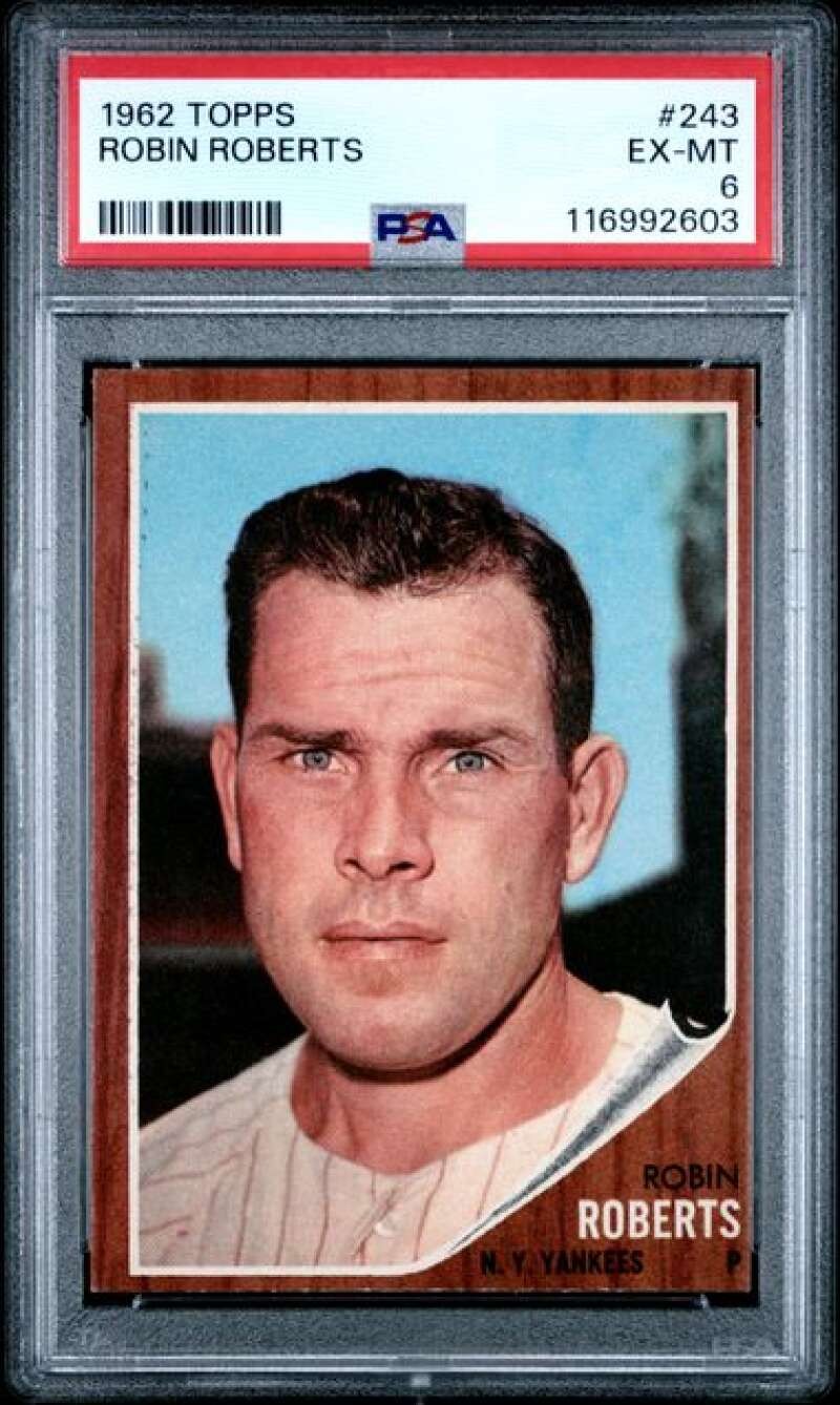 1962 Topps #243 Robin Roberts PSA 6 New York Yankees  (2603)