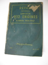 1947 V-12 Repair Manual Lincoln H-series 1936-1947 Years Original- Illustrated