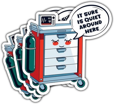 3 Pcs It Sure is Quiet Around Here Sticker, Funny Crash Cart Sticker