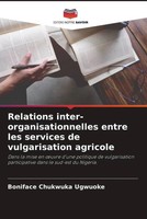 Relations Inter-Organisationnelles Entre Les Services De Vulgarisation Agricole